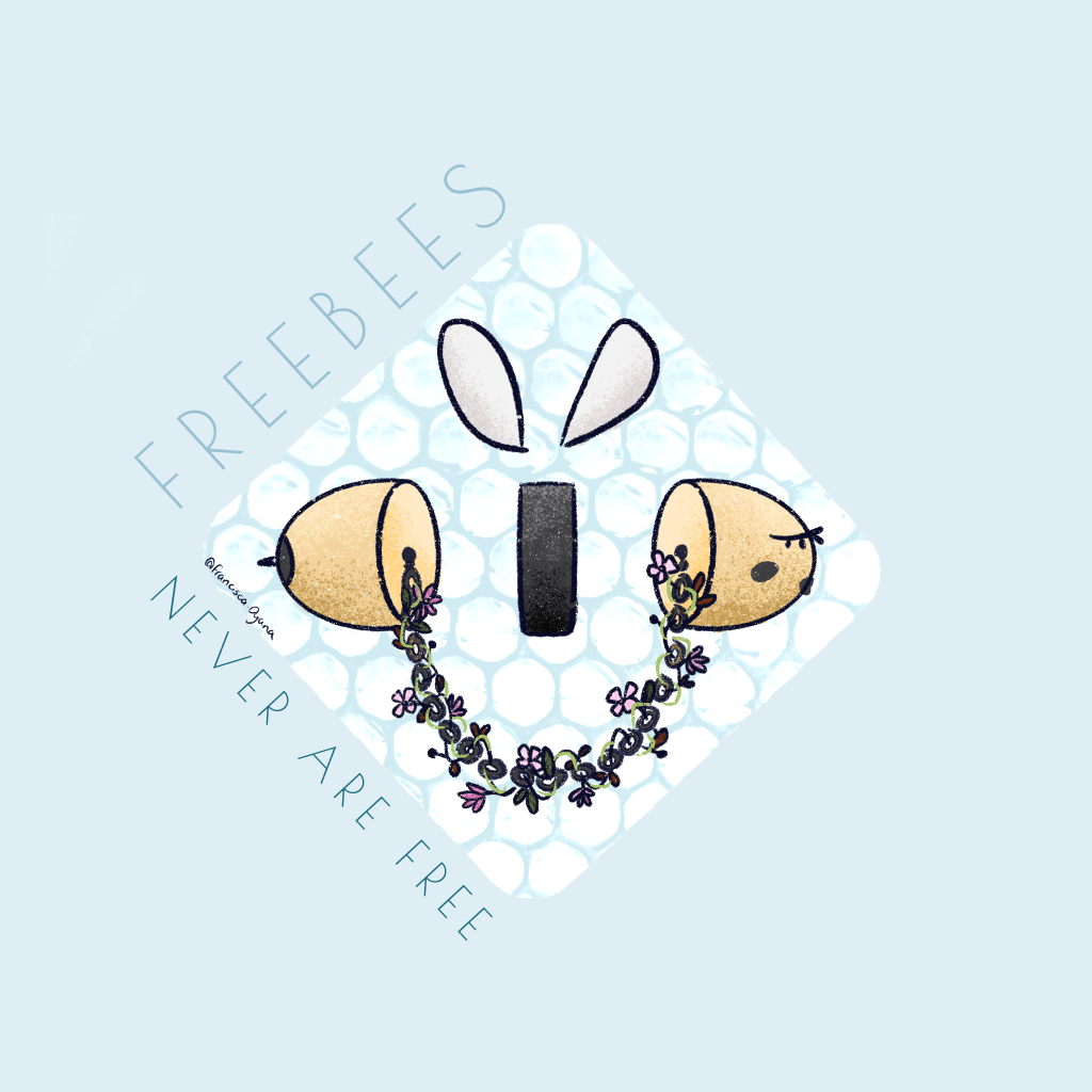 Freebees Never Are Free. Protest piece against the shadowside of materialistic society
.